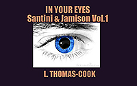 L Thomas-Cook: In Your Eyes